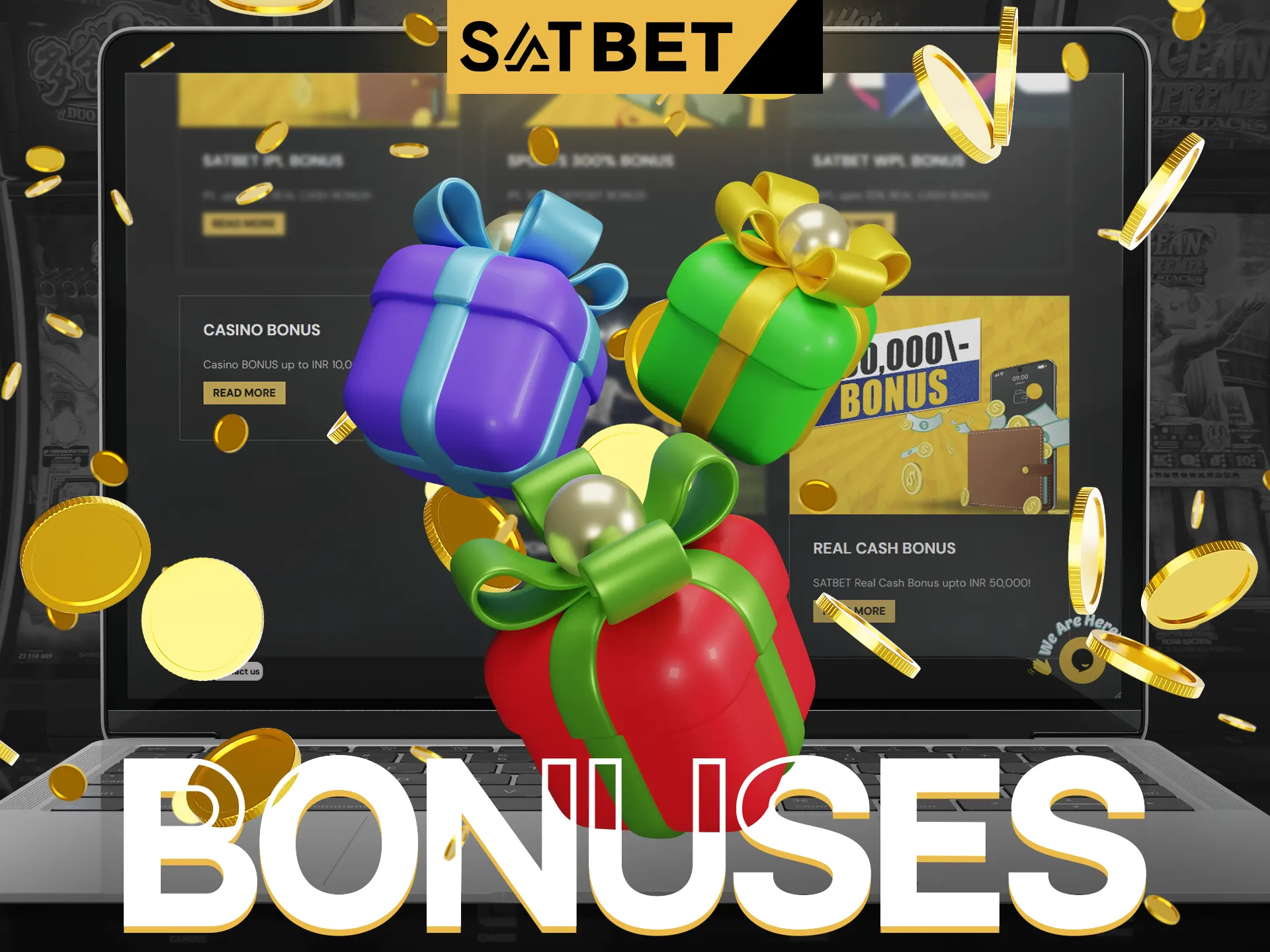You will find generous casino bonuses on SatBet website.