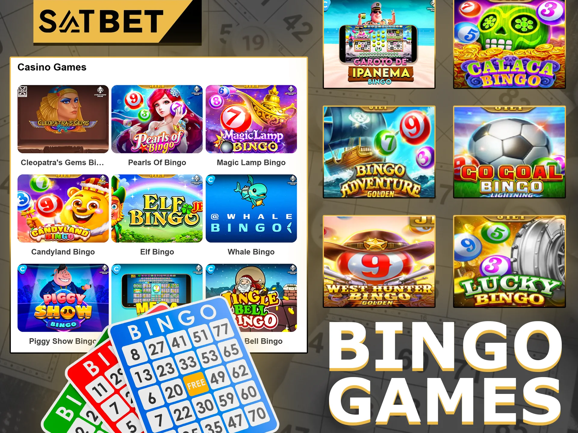 Increase your winnings in bingo games at SatBet.