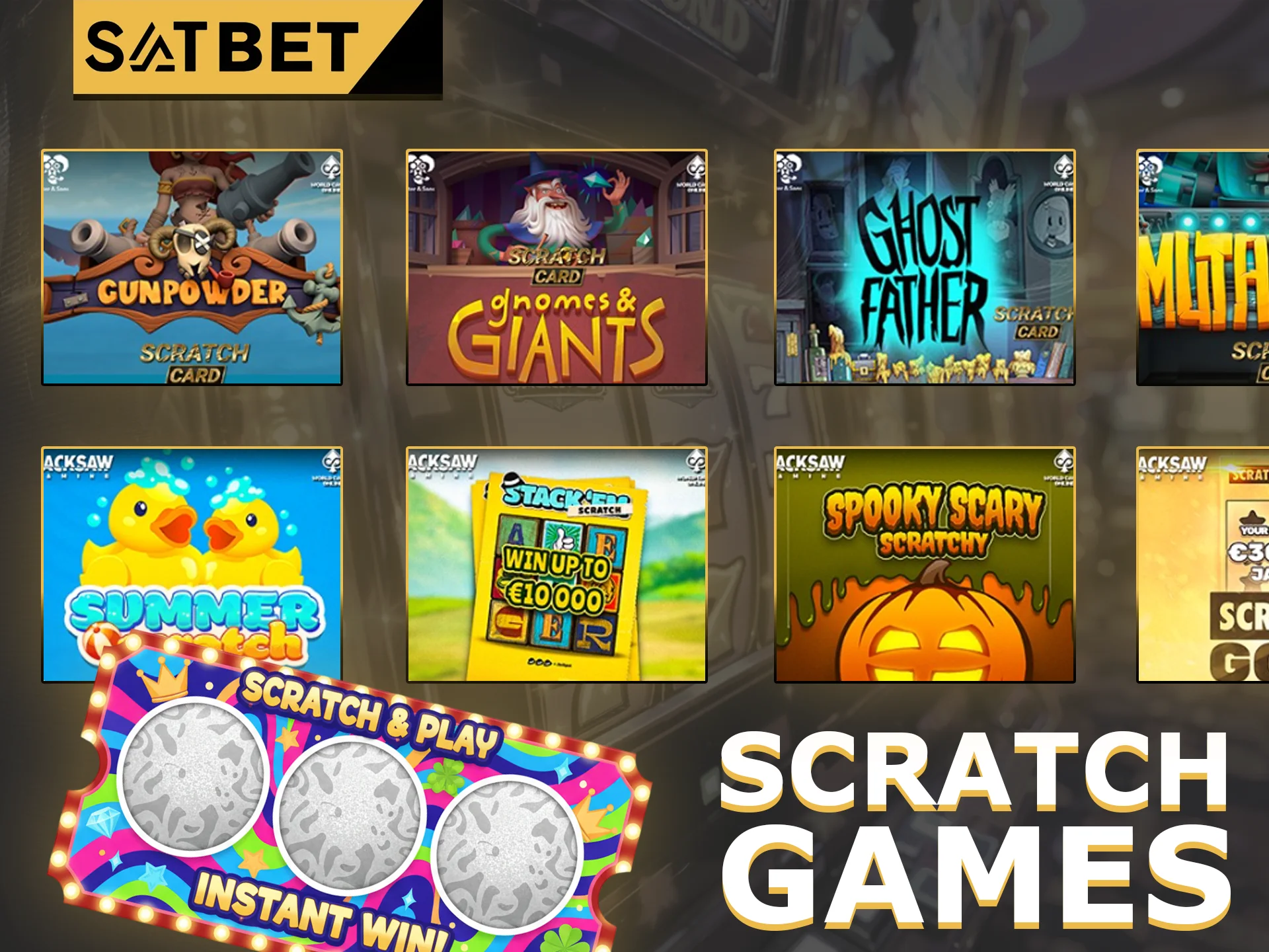 Have a good chance to win in scratch games at SatBet.