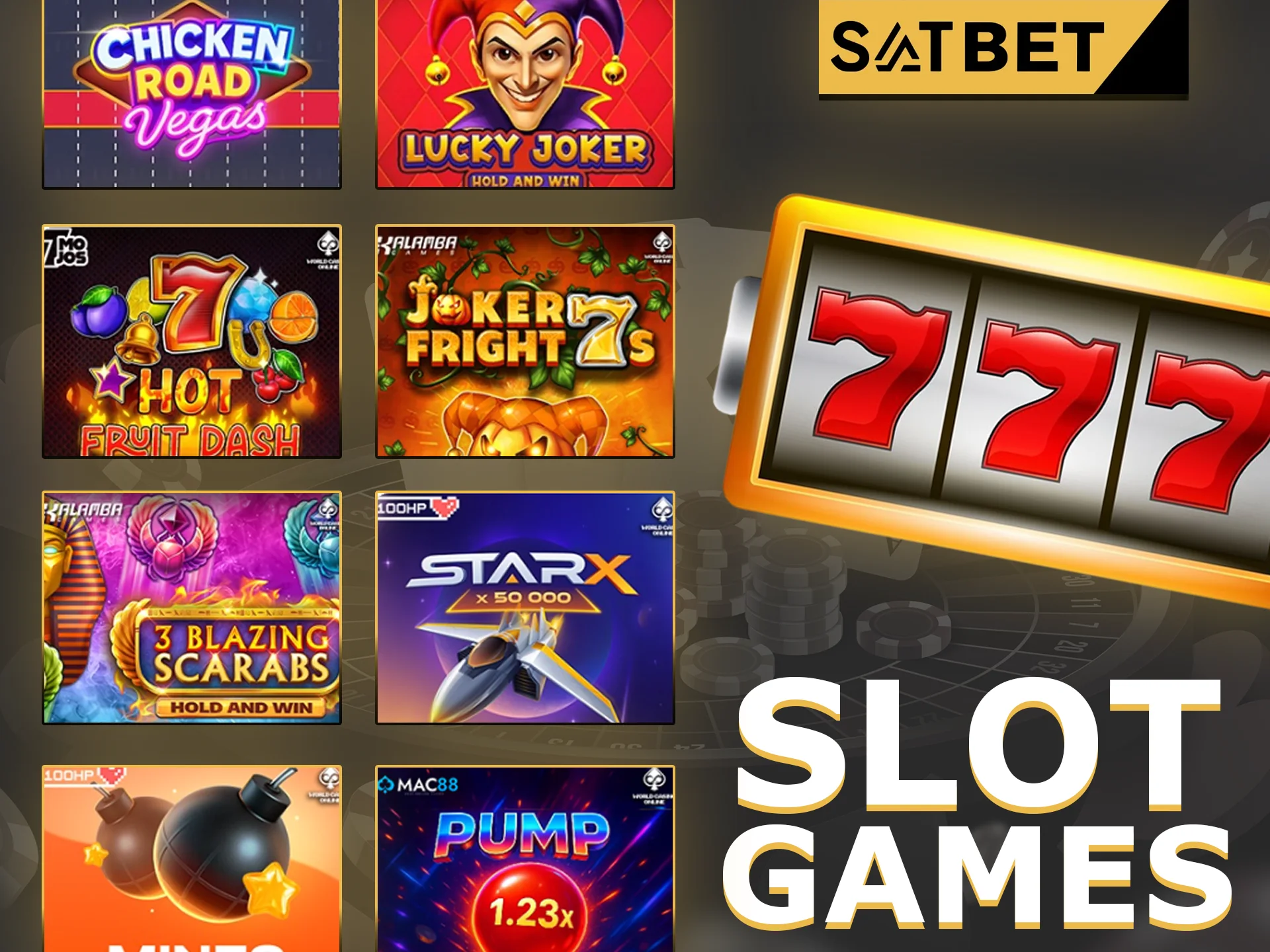 Play slots without risking at SatBet website.