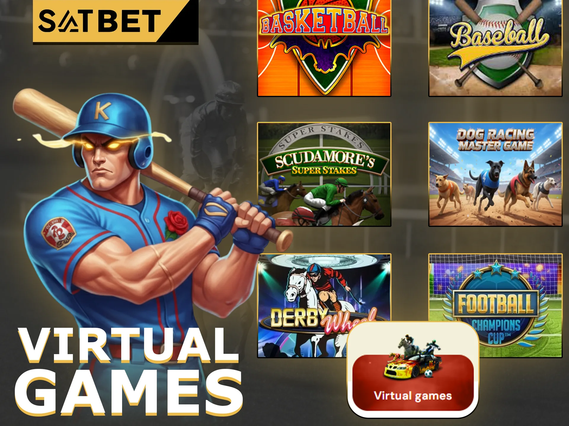 Take part in virtual space at SatBet platform.